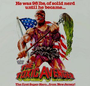 The-Toxic-Avenger-film-poster-1125 | Quincy News About Quincy Massachusetts