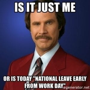 is-it-just-me-or-is-today-national-leave-early-from-work-day | Quincy News About Quincy Massachusetts