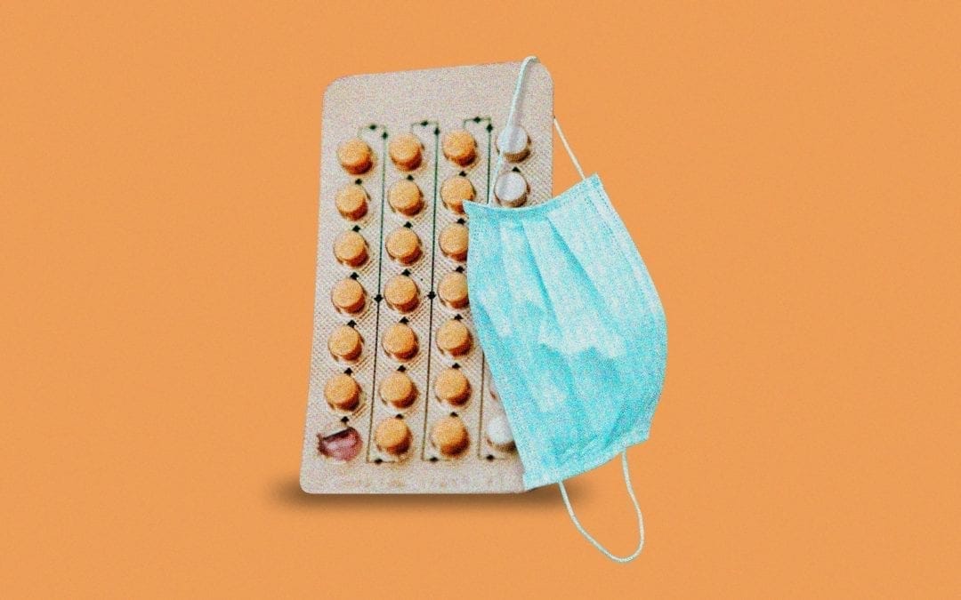 Coronavirus Is Making It Harder for People to Obtain Birth Control
