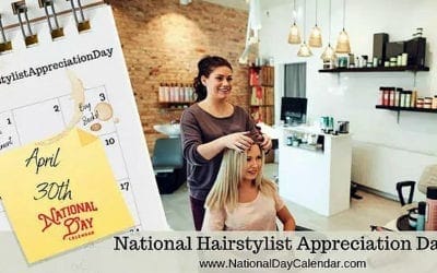 Today is National Hairstylist Appreciation Day