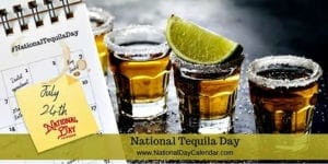 NATIONAL-TEQUILA-DAY-–-July-24 | Quincy News About Quincy Massachusetts