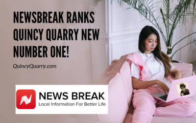 Newsbreak Ranks Quincy Quarry News Number One!