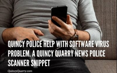 Quincy Police Help with Software Virus Problem