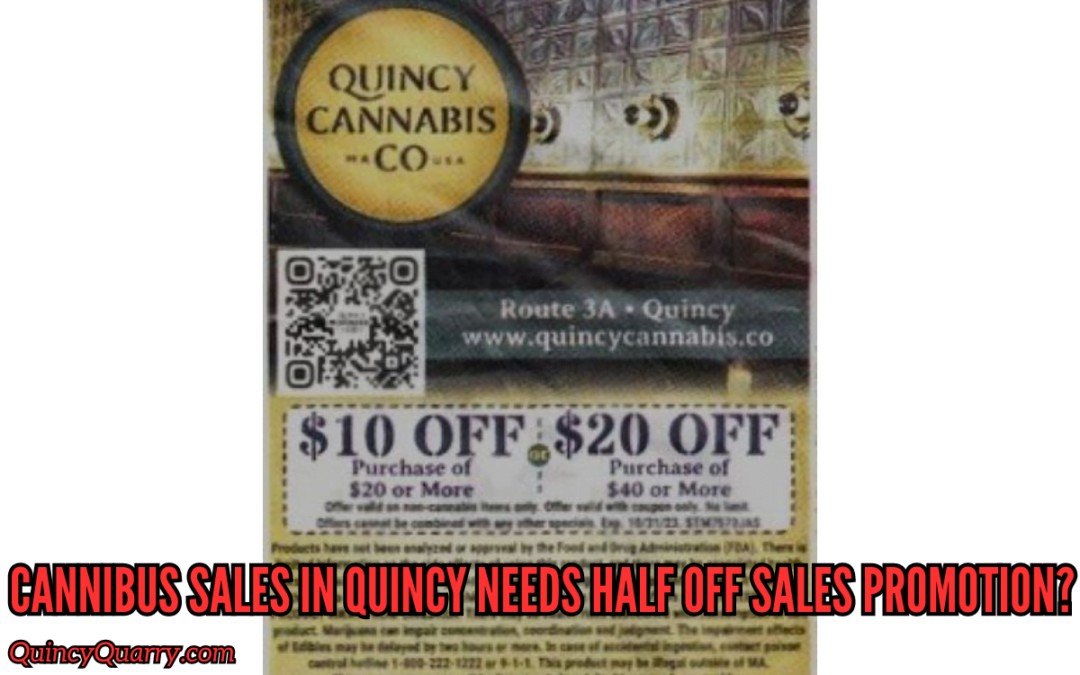 Cannabis Sales in Quincy Need a Half-Off Sales Promotion?