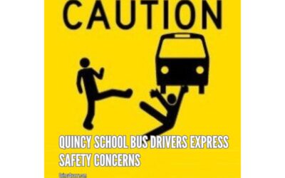 Quincy Public School Bus Drivers Express Safety Concerns