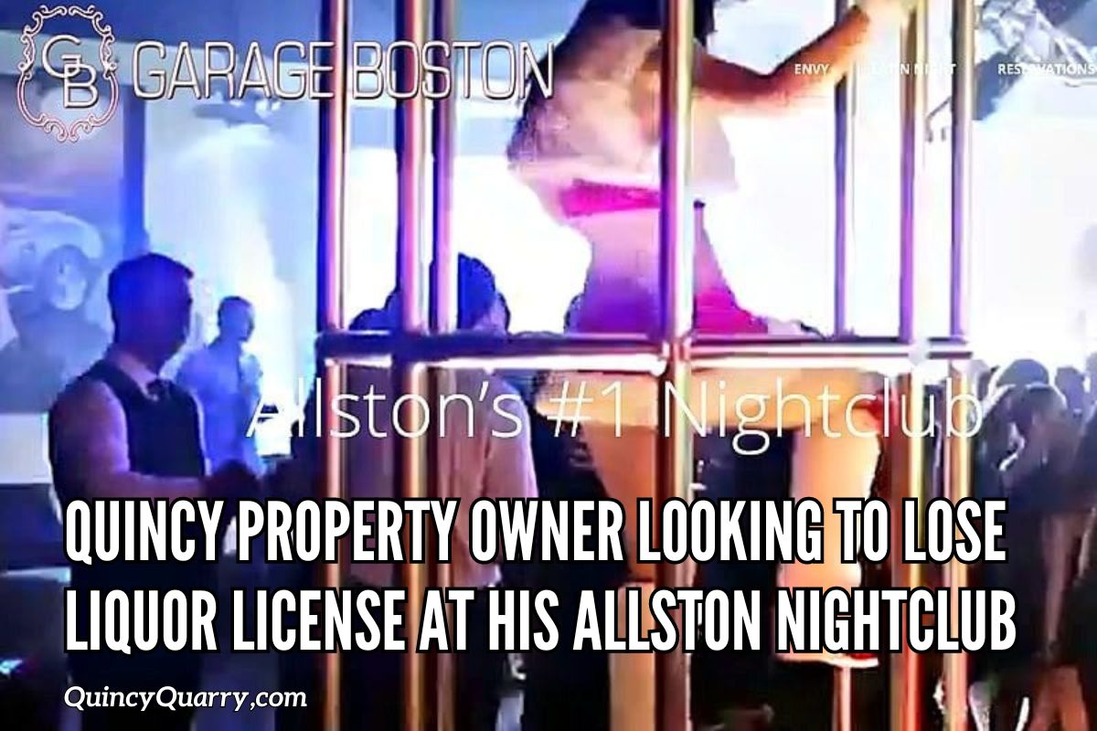 Quincy News Quincy Property Owner Looking To Lose Liquor License At