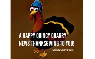 A Happy Quincy Quarry Thanksgiving To You!