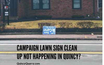 Campaign Lawn Sign Post Election Clean-up Not Happen in Quincy?