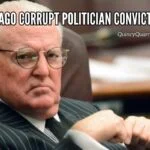 chicagocorruptpoliticianconvictedquincyquarrycom