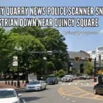 Quincy Quarry News Police Scanner Snippets: Pedestrian Down Near Quincy Square quincy-center-pedestrian-down-largequincyquarrycom