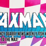 Quincy Quarry News Weekly Fish Wrap: Tax To The Max! tax-at-the-max