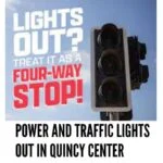 Power and Traffic Lights Out In Quincy Center untitled design