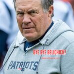 bye-bye-belichick-lrage-quincyquarrycom | Quincy News About Quincy Massachusetts