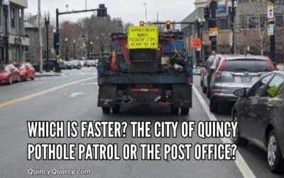 Which is Faster? The City of Quincy Pothole Patrol or the Post Office?