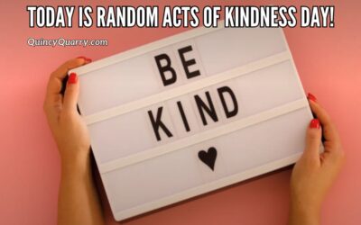 Today Is Random Acts Of Kindness Day!