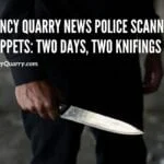 Quincy Quarry News Police Scanner Snippets: Two days, two knifings! scanner-snippetstwo-days-two-knifingsquincyquarrycom