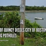quincy-disses-boston-for-fixing-potholes-largequincyquarrycom
