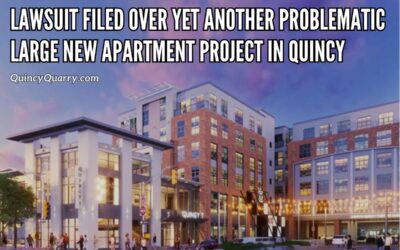 Lawsuit Filed Over Yet Another Problematic Large New Apartment Project In Quincy
