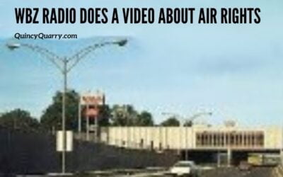 WBZ Radio Does A Video About Air Rights Development