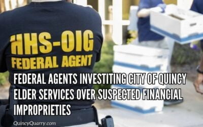 Federal Agents Investigating City of Quincy Elder Services Over Suspected Financial Improprieties