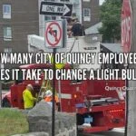how-many-city-employees-to-change-a-light-bulbquincyquarrycom