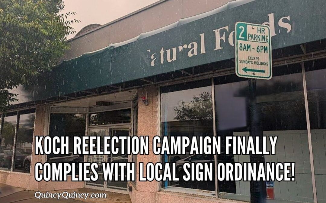 Koch Reelection Campaign Finally Complies With Local Sign Ordinance!