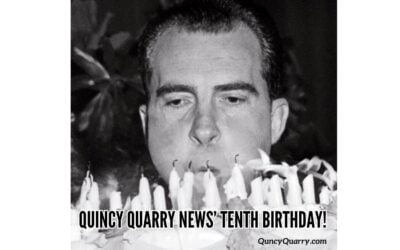 Quincy Quarry News’ Tenth Birthday!