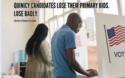 #QuincyCandidates Lose Their Primary Bids.  Lose Badly.
