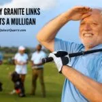 #GraniteLinks Wants A Mulligan granite-links-mulliganquincyquarrycom