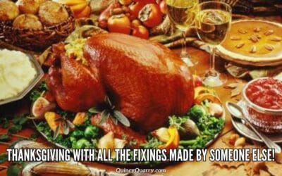 Thanksgiving Dining With All The Fixings Made By Someone Else!
