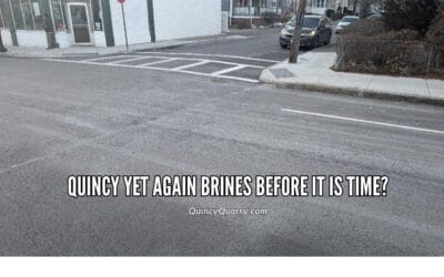 #Quincy Yet Again #Brines #BeforeItIsTime?