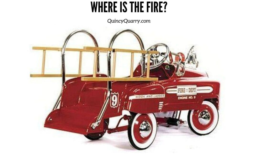 Where Is The Fire?