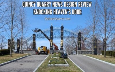 #QuincyQuarryNews Design Review: #KnockingHeaven’s Door