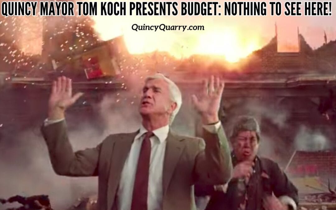 #QuincyMayorThomasKoch Presents #2026Budget: Nothing To See Here