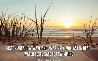 Boston Area #Heatwave And Amazingly #WollastonBeachWaterTestsSafe For Swimming