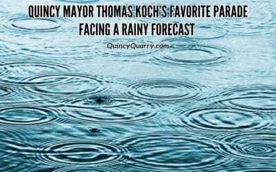 #QuincyMayorThomasKoch’s Favorite Parade Facing A Rainy Forecast