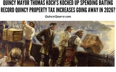 Quincy Mayor Thomas Koch’s #Koched-up #Spending Baiting A #RecordPropertyTaxIncrease Going Away In 2026?