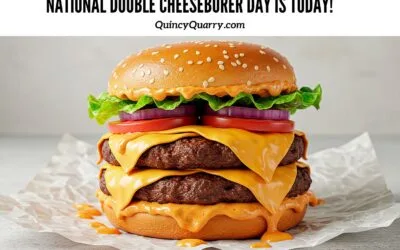 National Double Cheeseburger Day is Today!