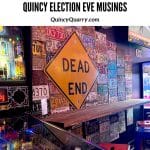 quincy-election-eve-musingquincyquarrycom | Quincy News About Quincy Massachusetts