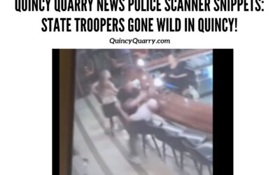 #QuincyQuarryNews #PoliceScannerSnippets: State Troopers Gone Wild!