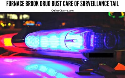 Furnace Brook Drug Bust Care of Surveillance Tail